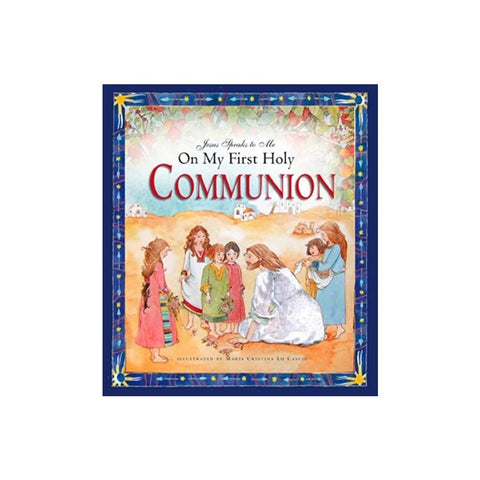 Jesus Speaks to Me on My First Holy Communion
