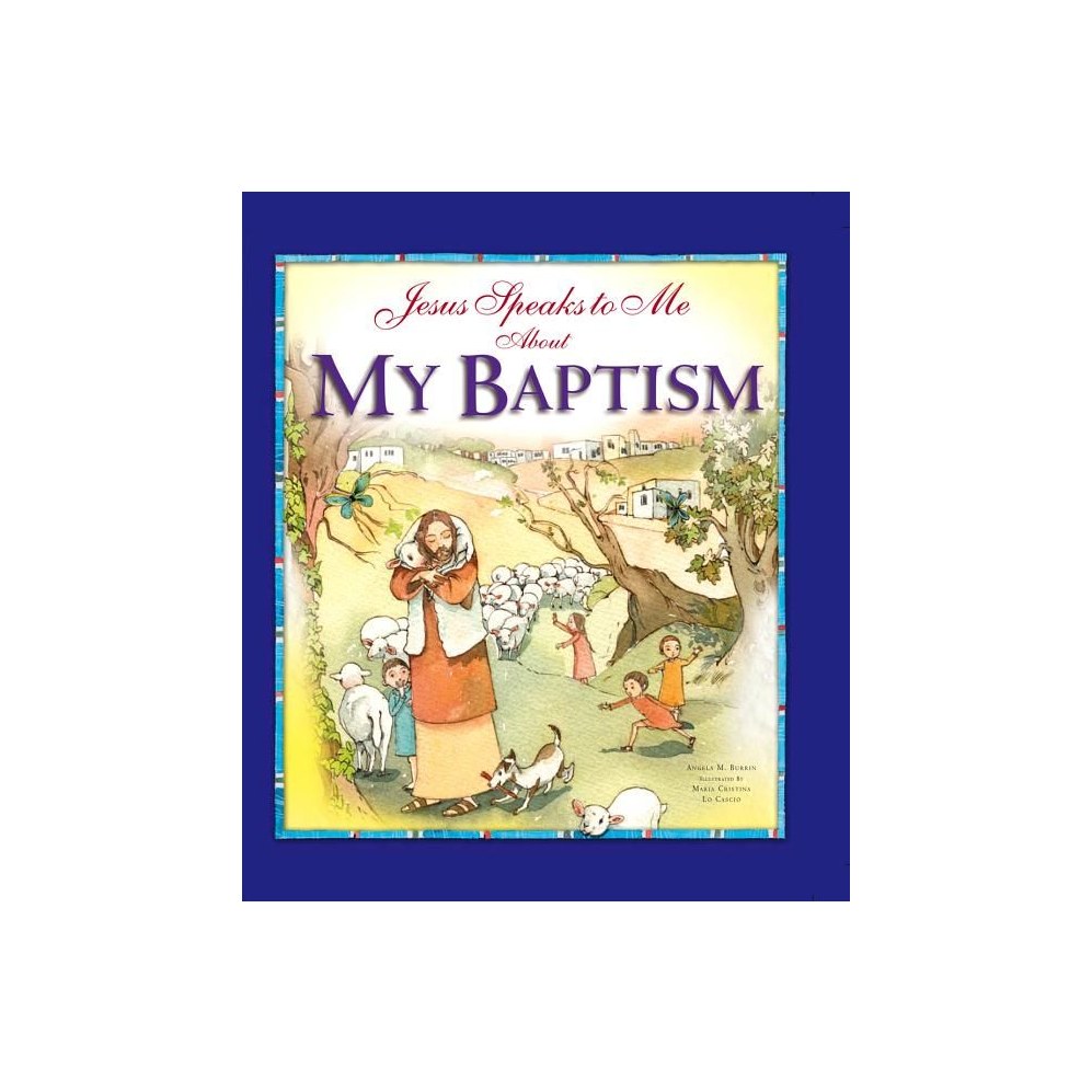 Jesus Speaks to Me about My Baptism