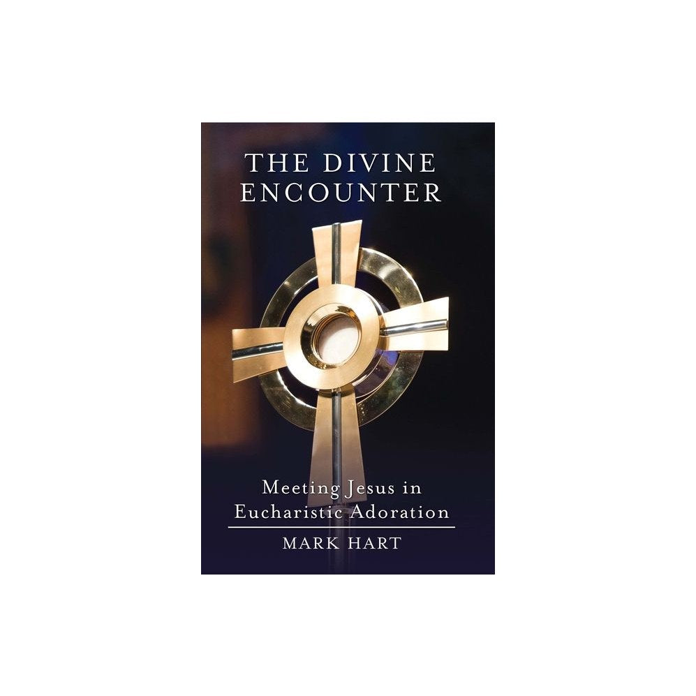 The Divine Encounter: Meeting Jesus in Eucharistic Adoration