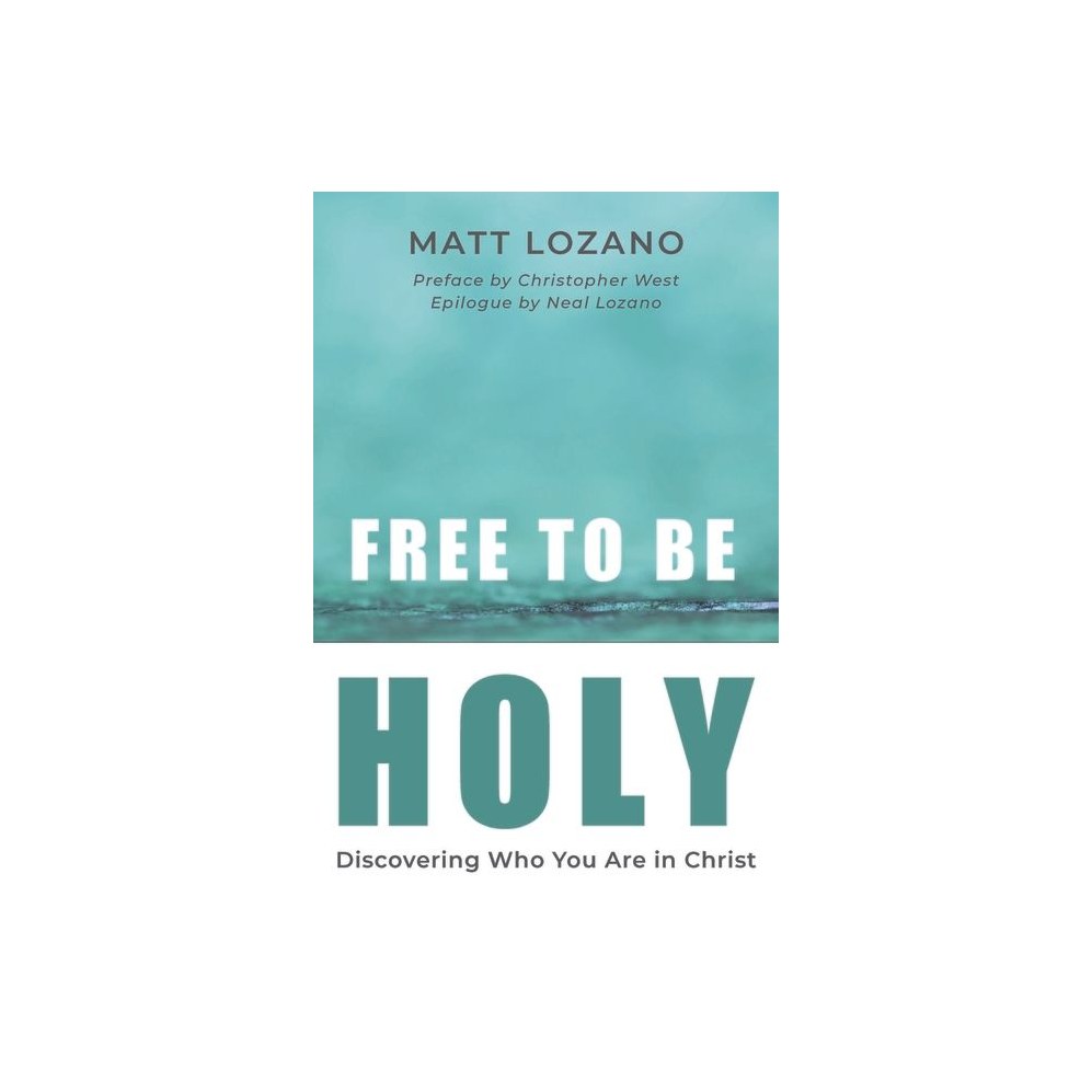 Free to Be Holy