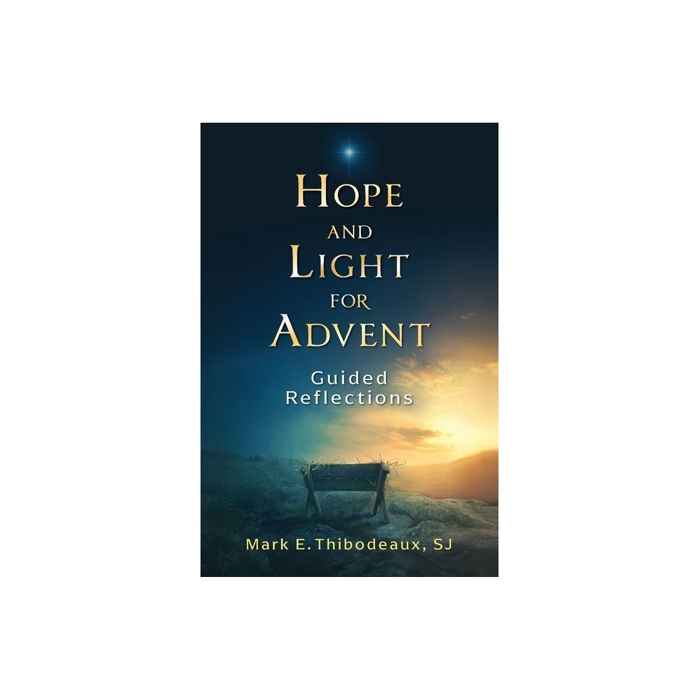 Hope and Light for Advent: Guided Reflections