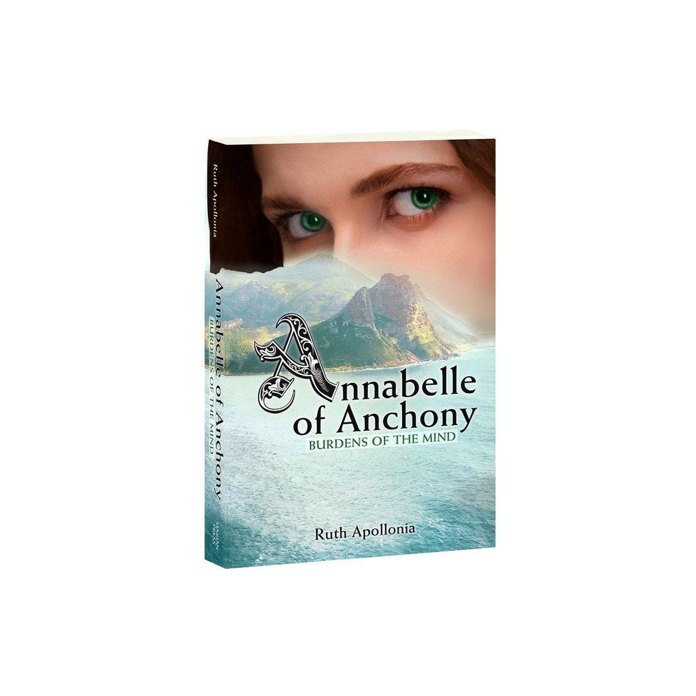 Annabelle of Anchony: Burdens of the Mind