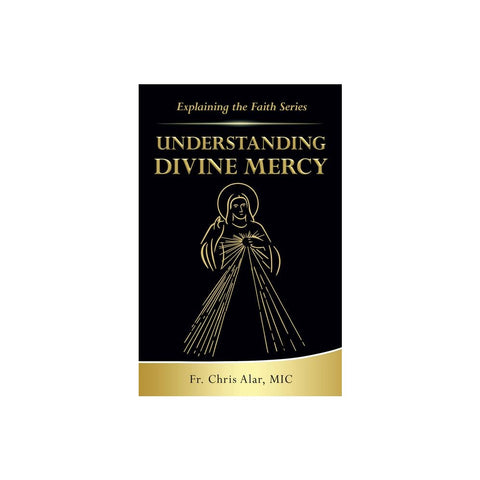 Understanding Divine Mercy