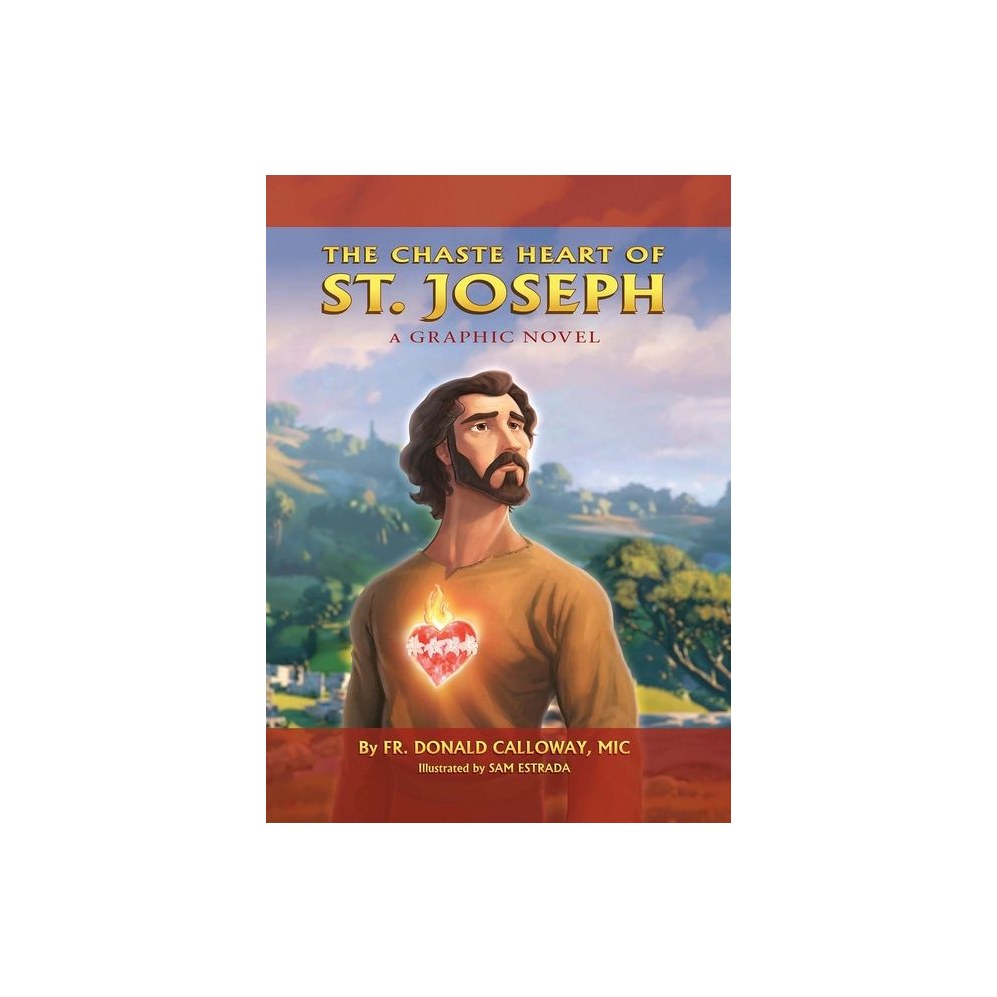 Chaste Heart of St. Joseph: A Graphic Novel