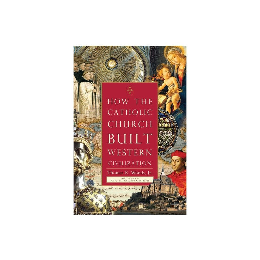 How the Catholic Church Built Western Civilization