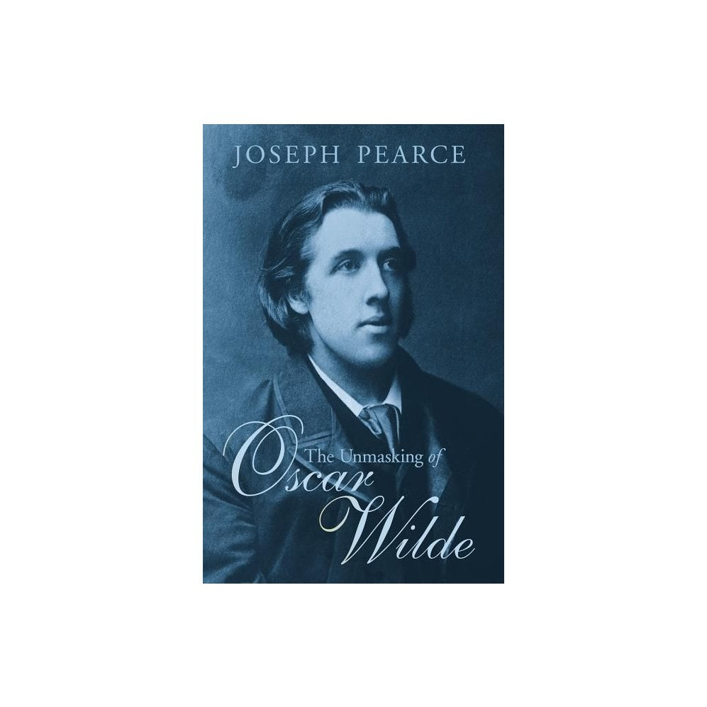 The Unmasking of Oscar Wilde