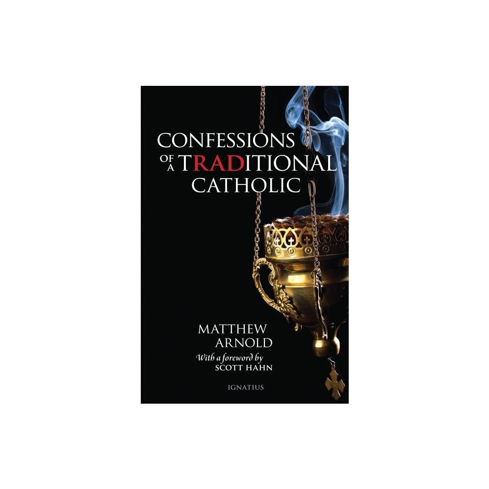Confessions of a Traditional Catholic