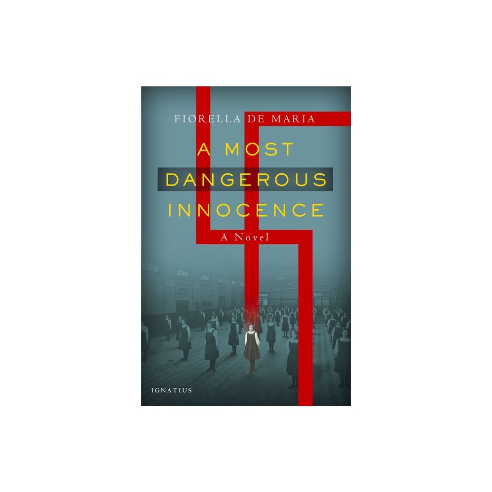 A Most Dangerous Innocence