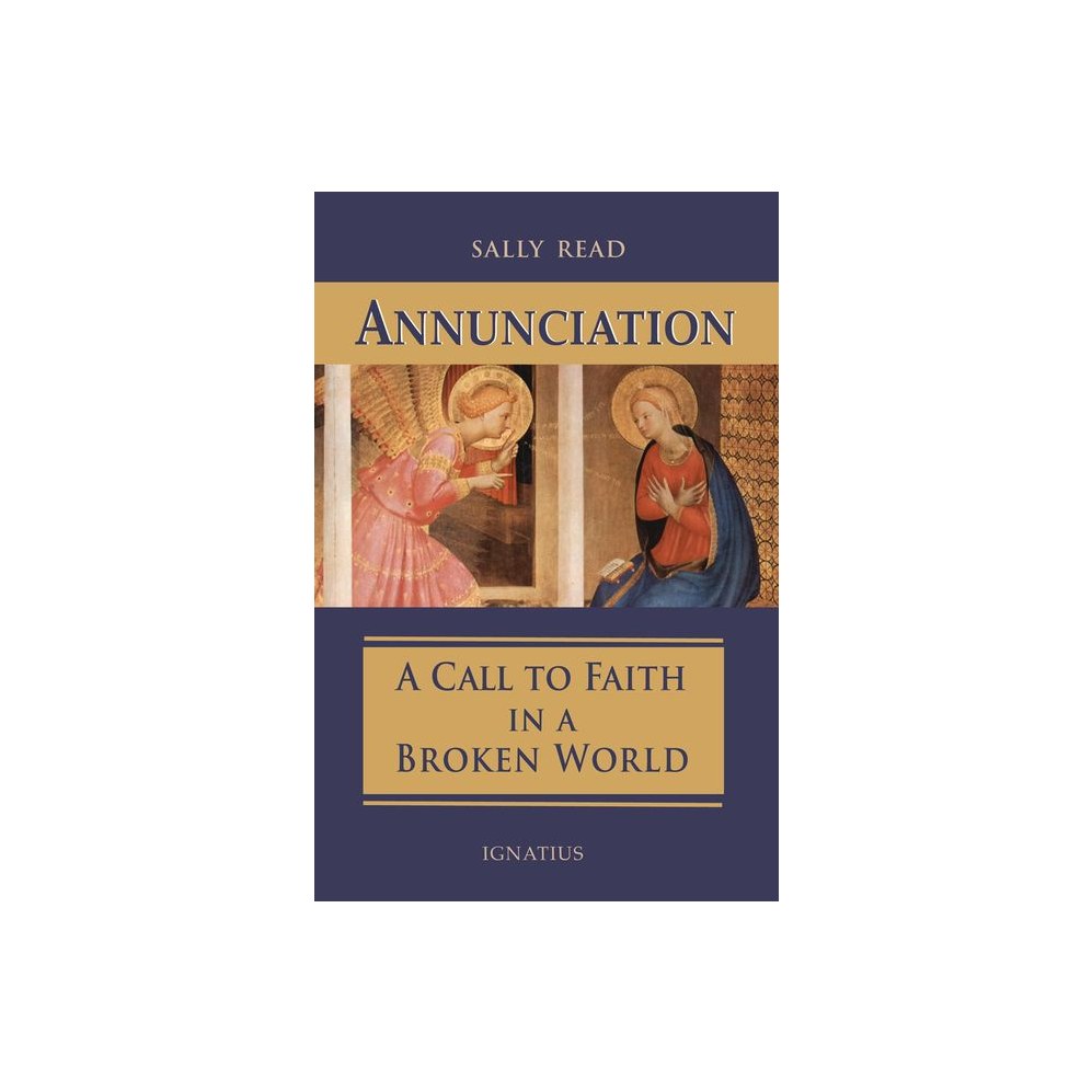 Annunciation: A Call to Faith in a Broken World