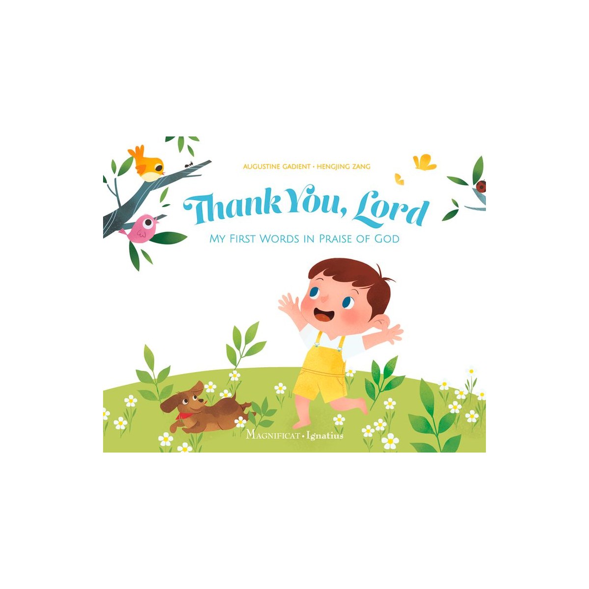 Thank You, Lord: My First Words in Praise of God