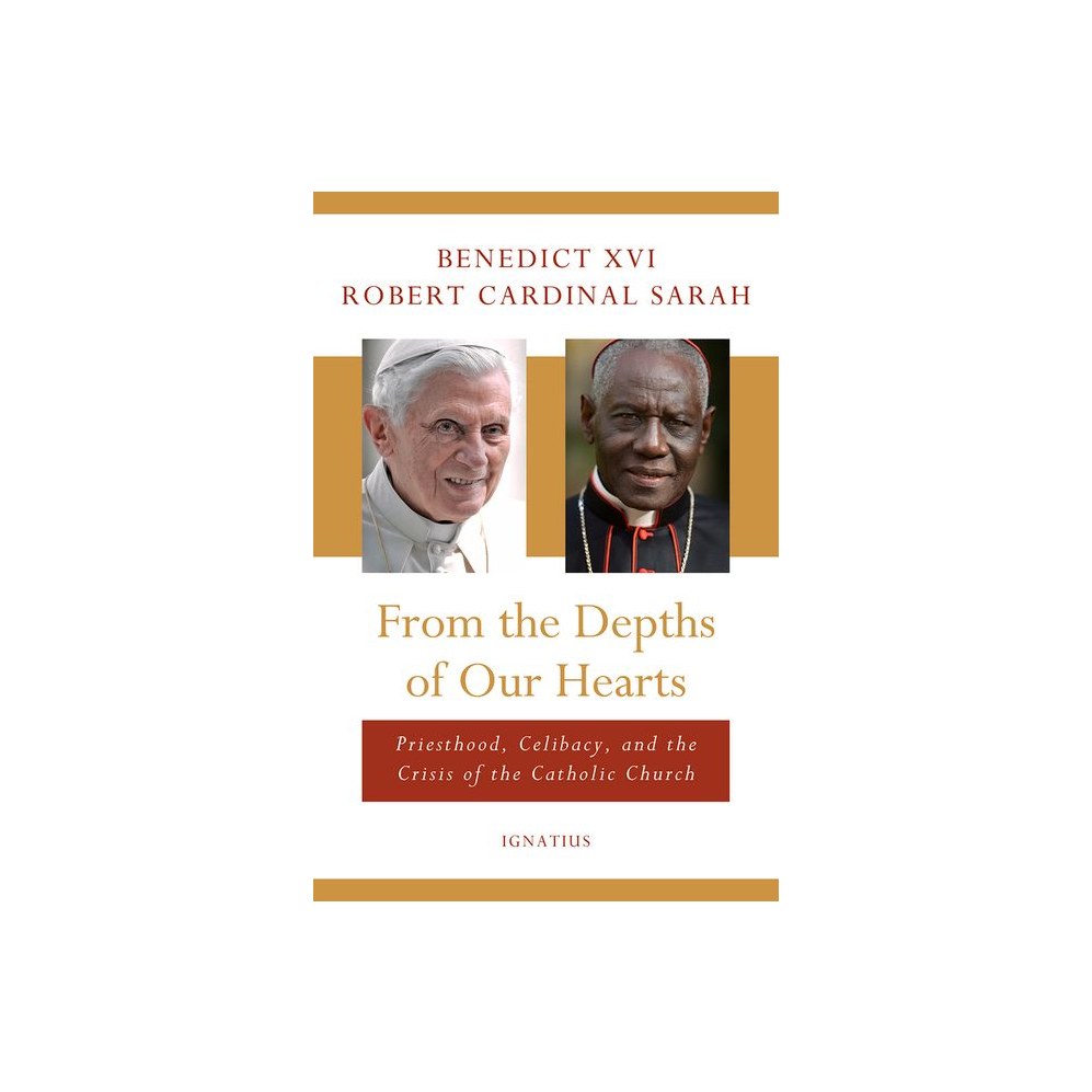 From the Depths of Our Hearts: Priesthood, Celibacy and the Crisis of the Catholic Church