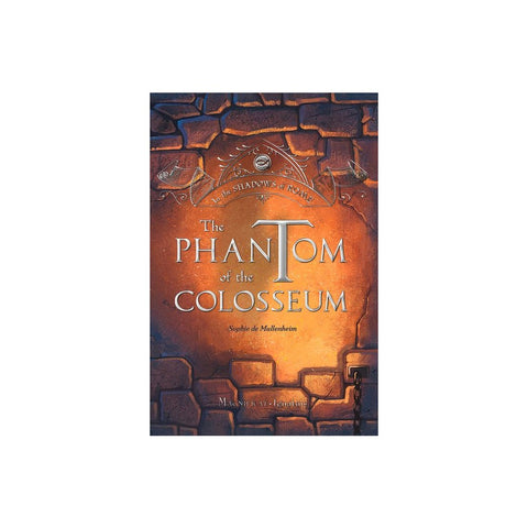 The Phantom of the Colosseum: Volume 1