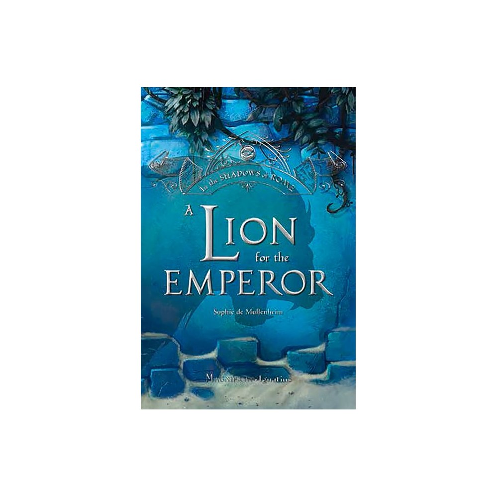 A Lion for the Emperor: Volume 2