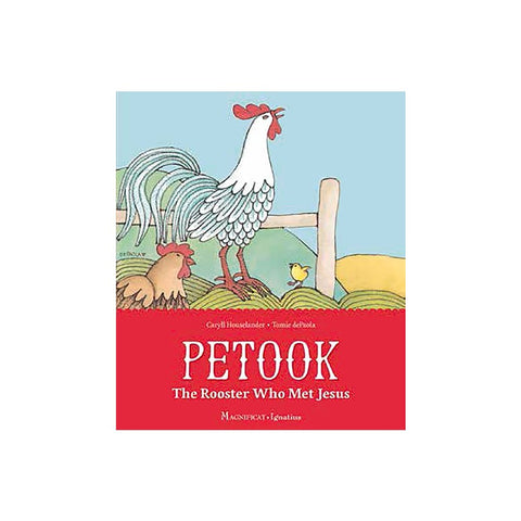 Petook: The Rooster Who Met Jesus