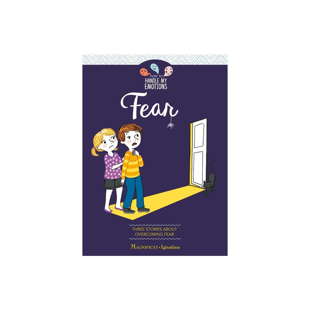 Fear: Three Stories about Overcoming Fear