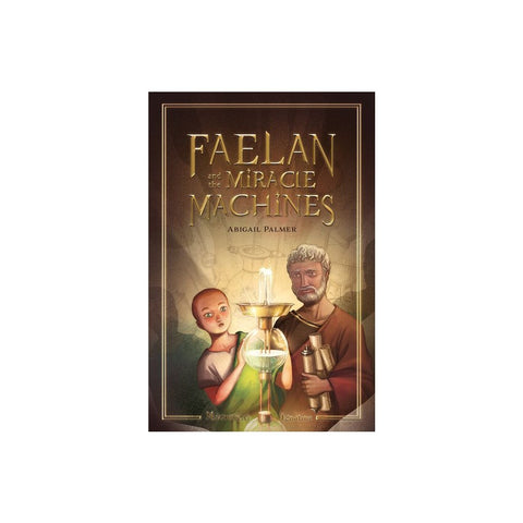 Faelan and the Miracle Machines