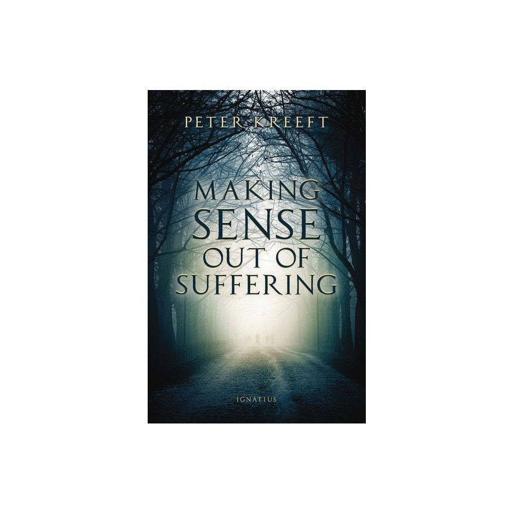 Making Sense Out of Suffering