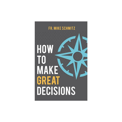 How to Make Great Decisions
