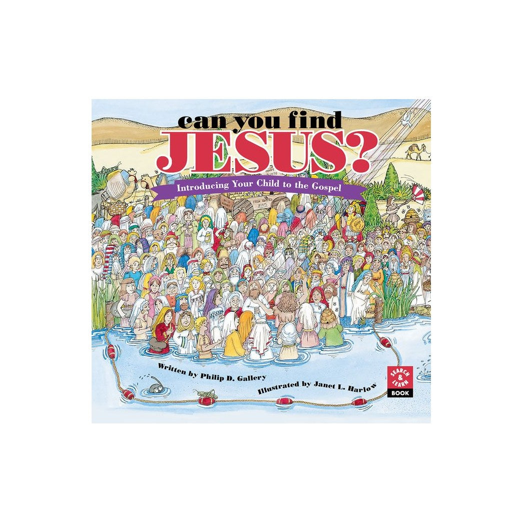 Can You Find Jesus?: Introducing Your Child to the Gospel
