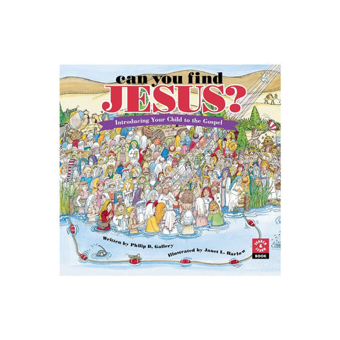 Can You Find Jesus?: Introducing Your Child to the Gospel