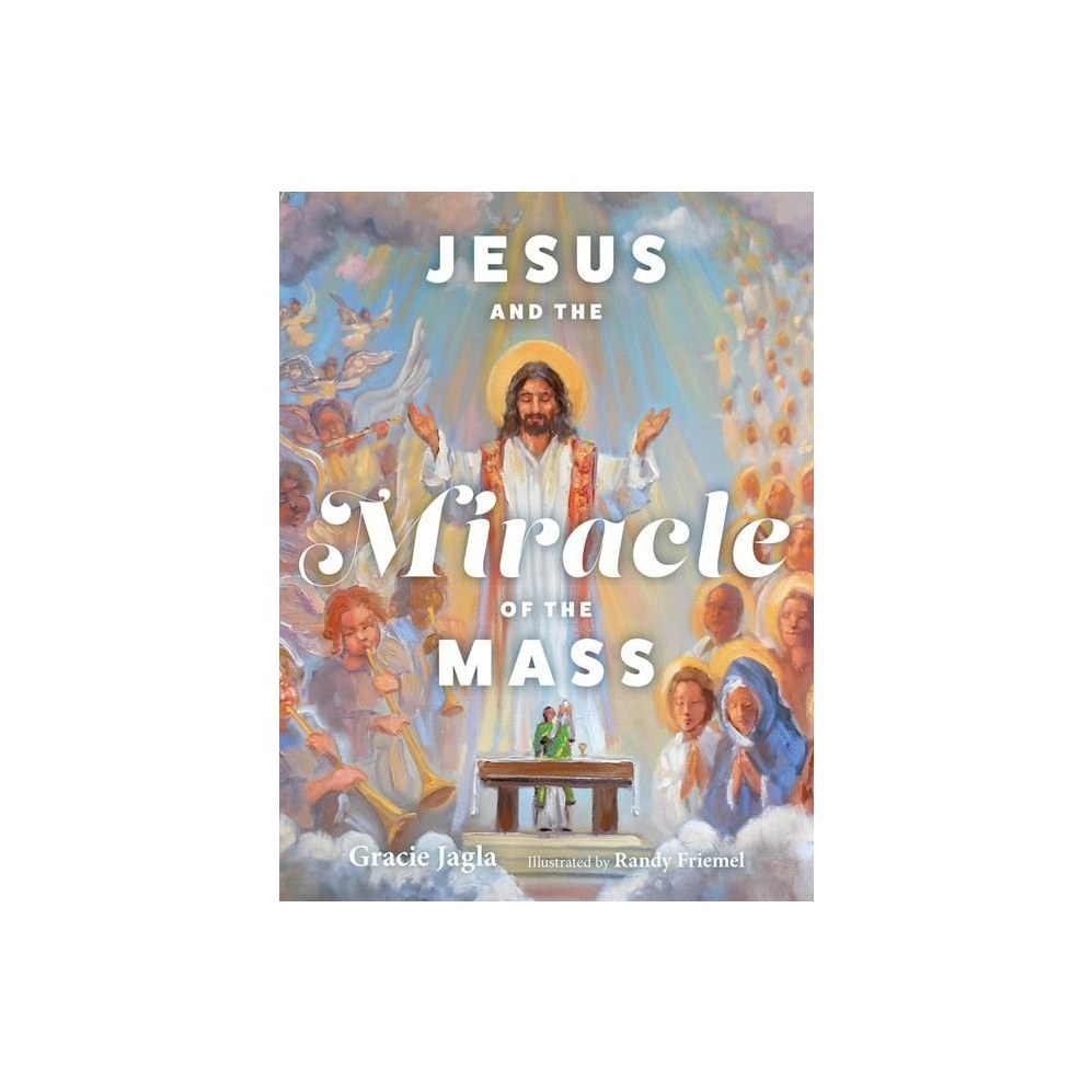 Jesus and the Miracle of the Mass