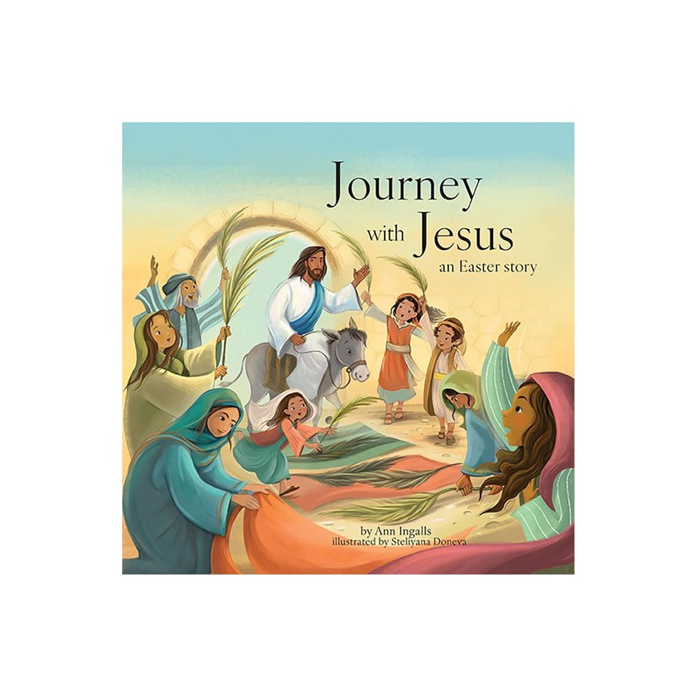 Journey with Jesus: An Easter Story