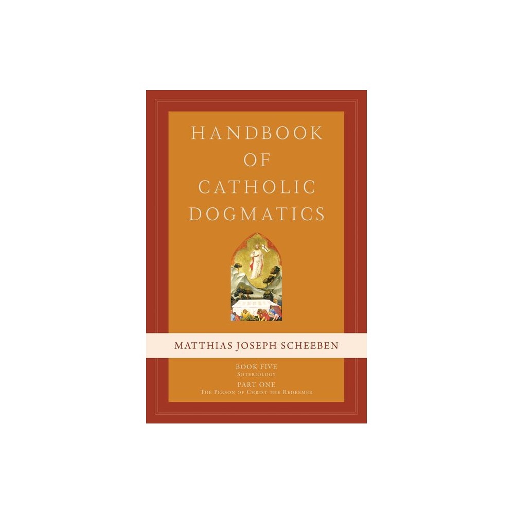 Handbook of Catholic Dogmatics 5.1