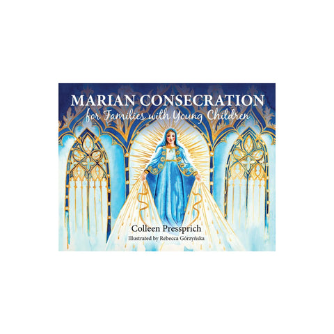 Marian Consecration for Families with Young Children