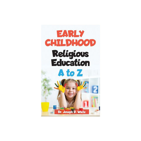 Early Childhood Religious Education A to Z