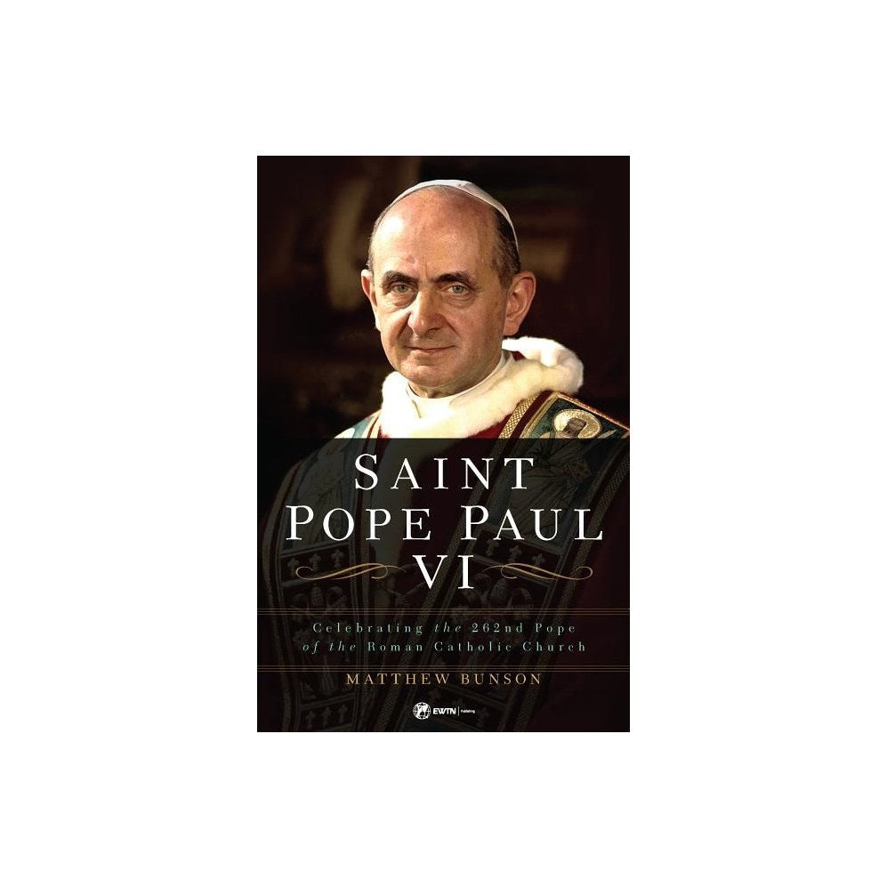 Saint Pope Paul VI: Celebrating the 262nd Pope of the Roman Catholic Church