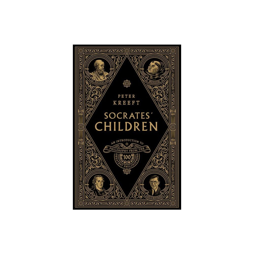 Socrates' Children Box Set: An Introduction to Philosophy from the 100 Greatest Philosophers