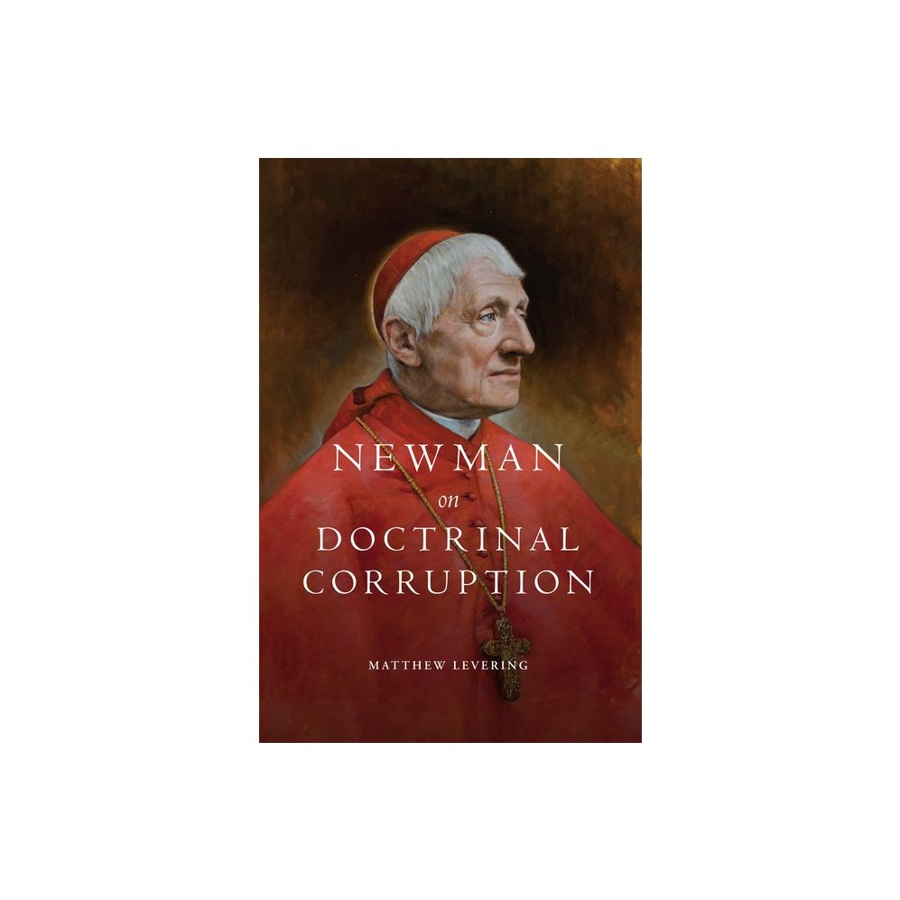 Newman on Doctrinal Corruption