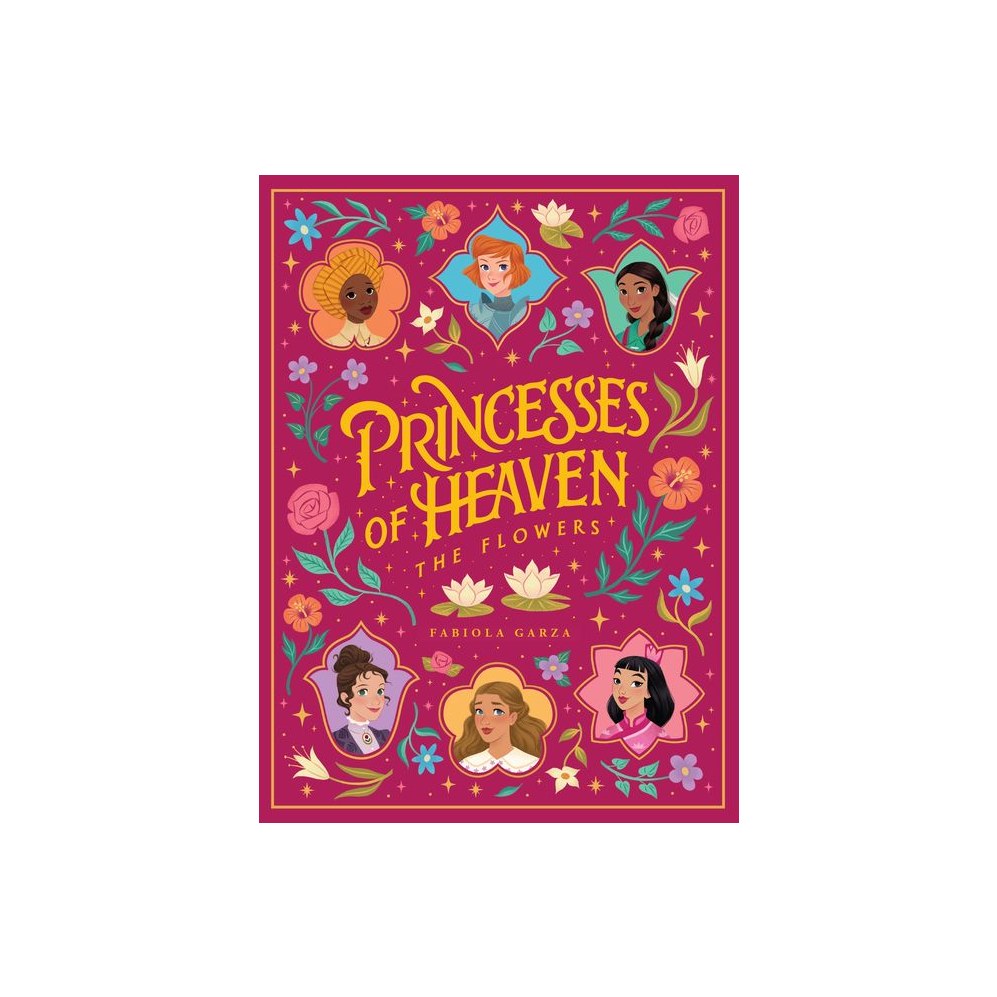 Princesses of Heaven: The Flowers