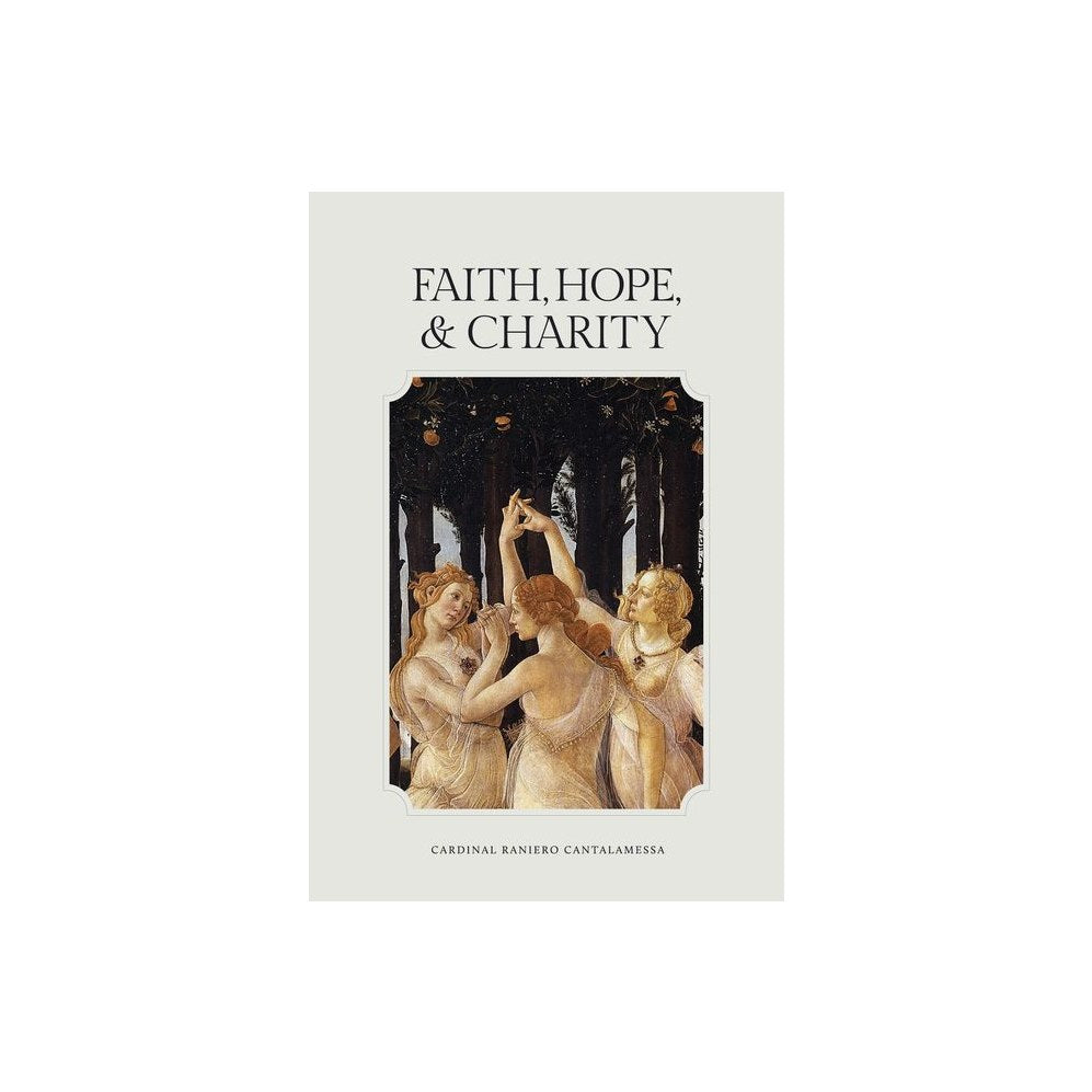 Faith, Hope, and Charity