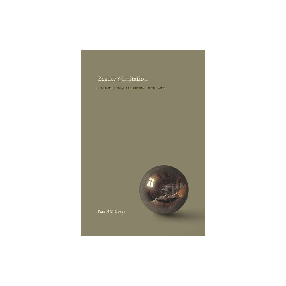 Beauty and Imitation: A Philosophical Reflection on the Arts