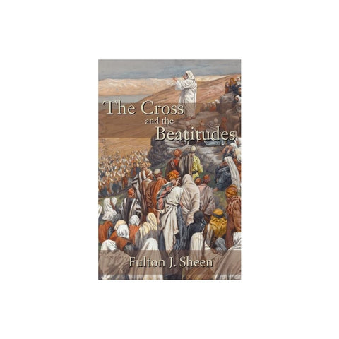 The Cross and the Beatitudes
