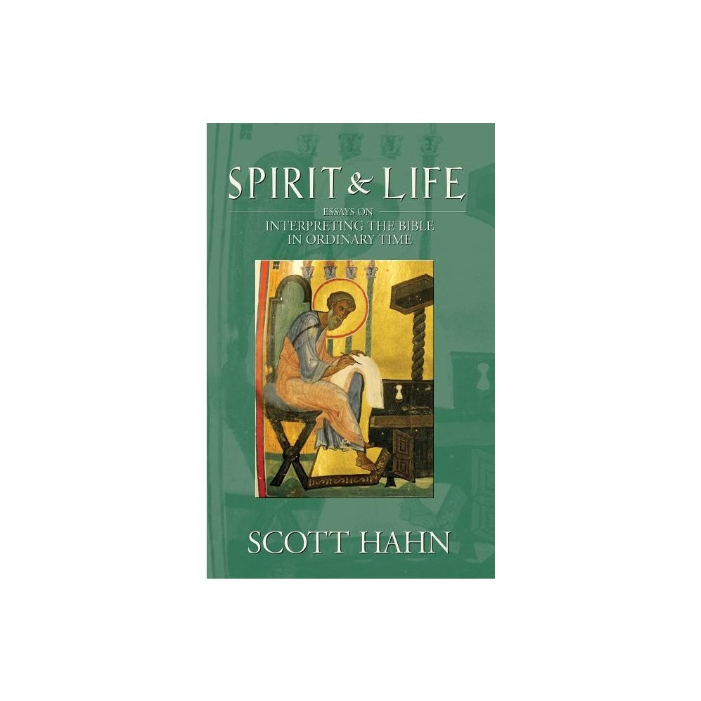Spirit & Life: Essays on Interpreting the Bible in Ordinary Time