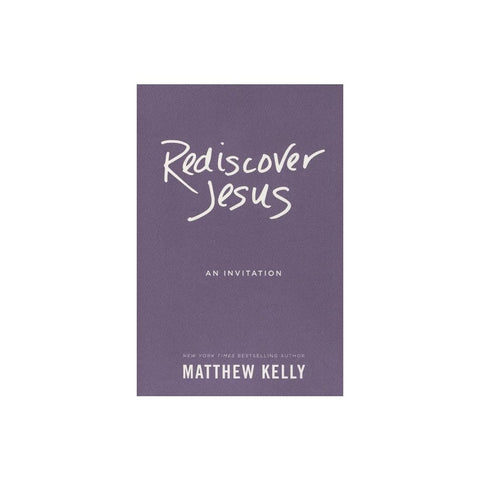 Rediscover Jesus: An Invitation