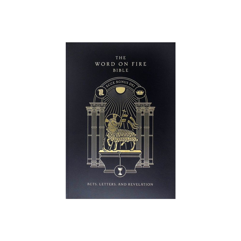 The Word on Fire Bible: Acts, Letters, and Revelation Volume 2 — 9781943243884