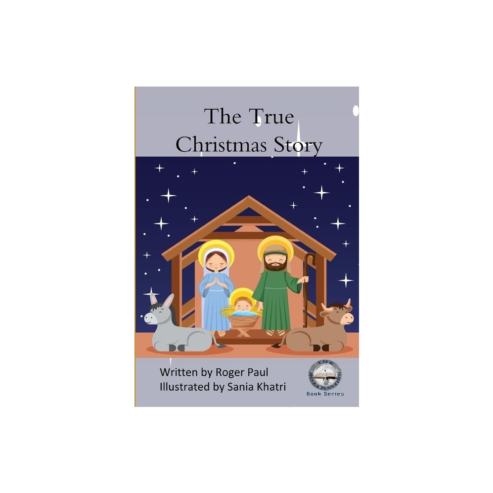 The True Christmas Story