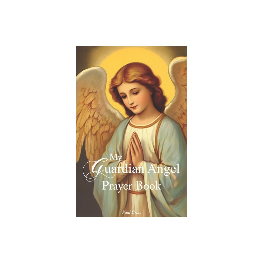 My Guardian Angel Prayer Book