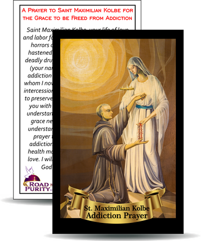 A Prayer to Saint Maximilian Kolbe for the Grace to be Freed from Addiction- Holy Card / 2 1/4"x 3 1/2" (b) (C)