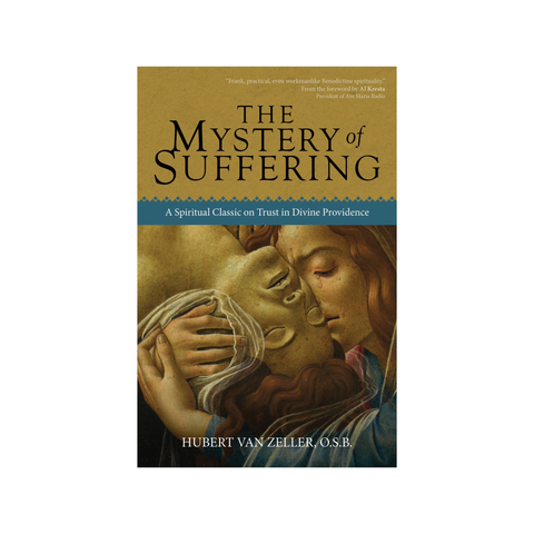 The Mystery of Suffering
