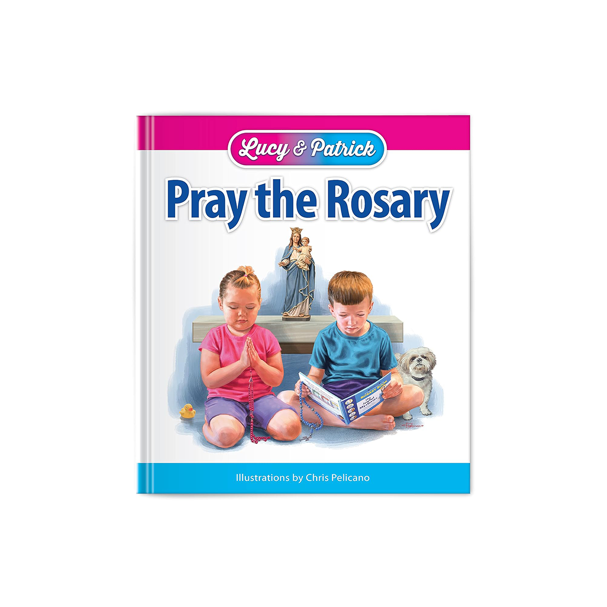 Lucy and Patrick Pray the Rosary