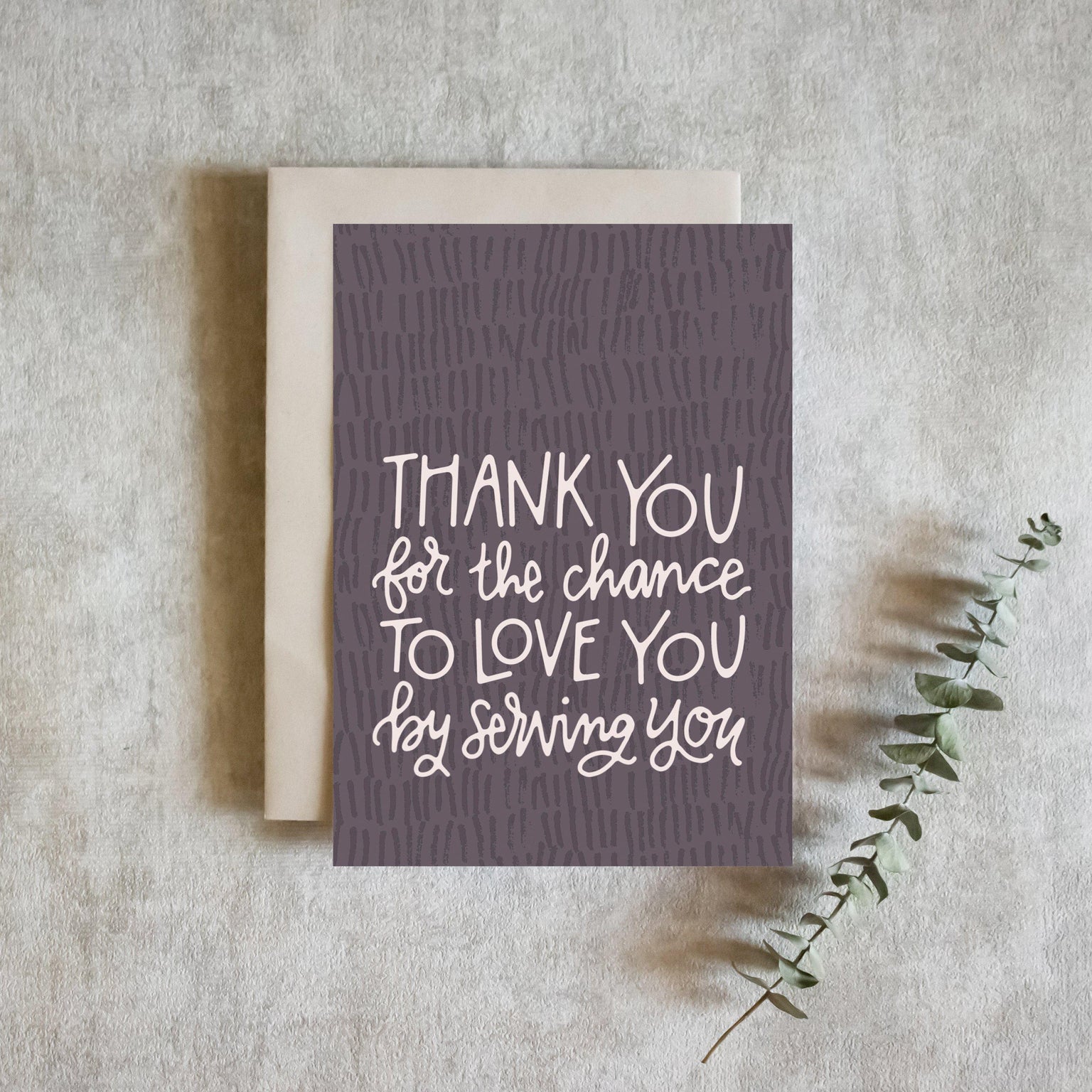 Thank You for the Chance to Love You Card
