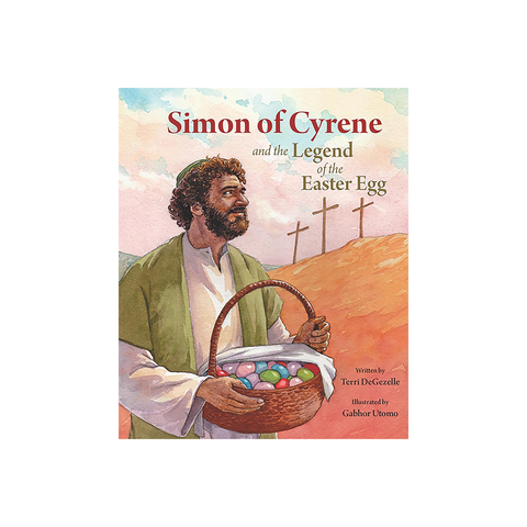 Simon of Cyrene and the Legend of the Easter Egg