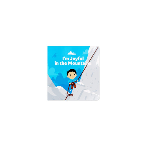 Board Book - "I'm Joyful in the Mountains"