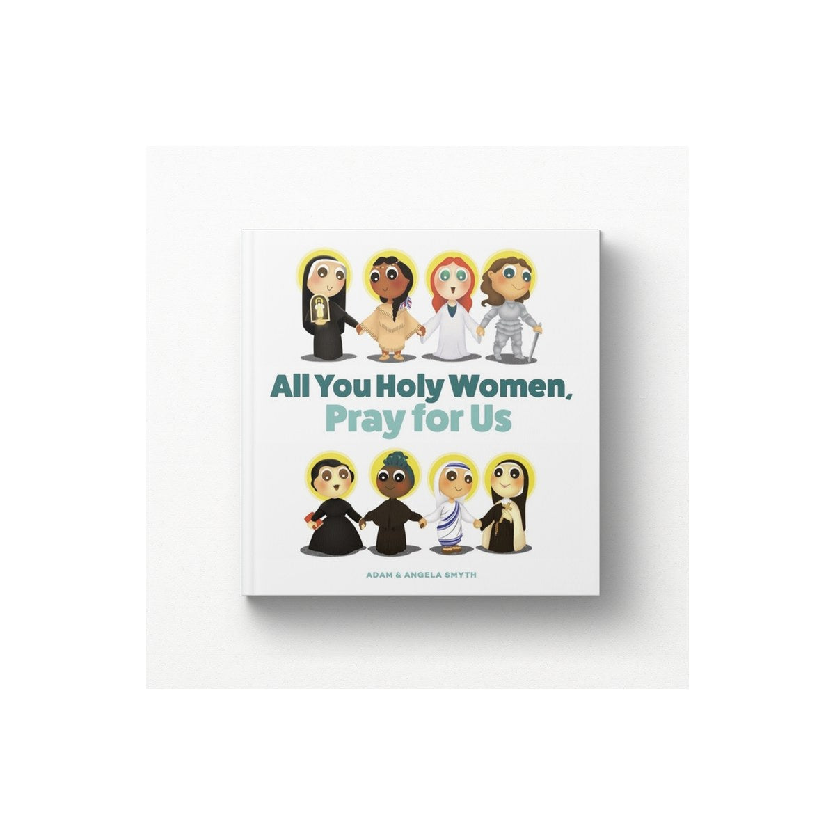 All You Holy Women, Pray for Us