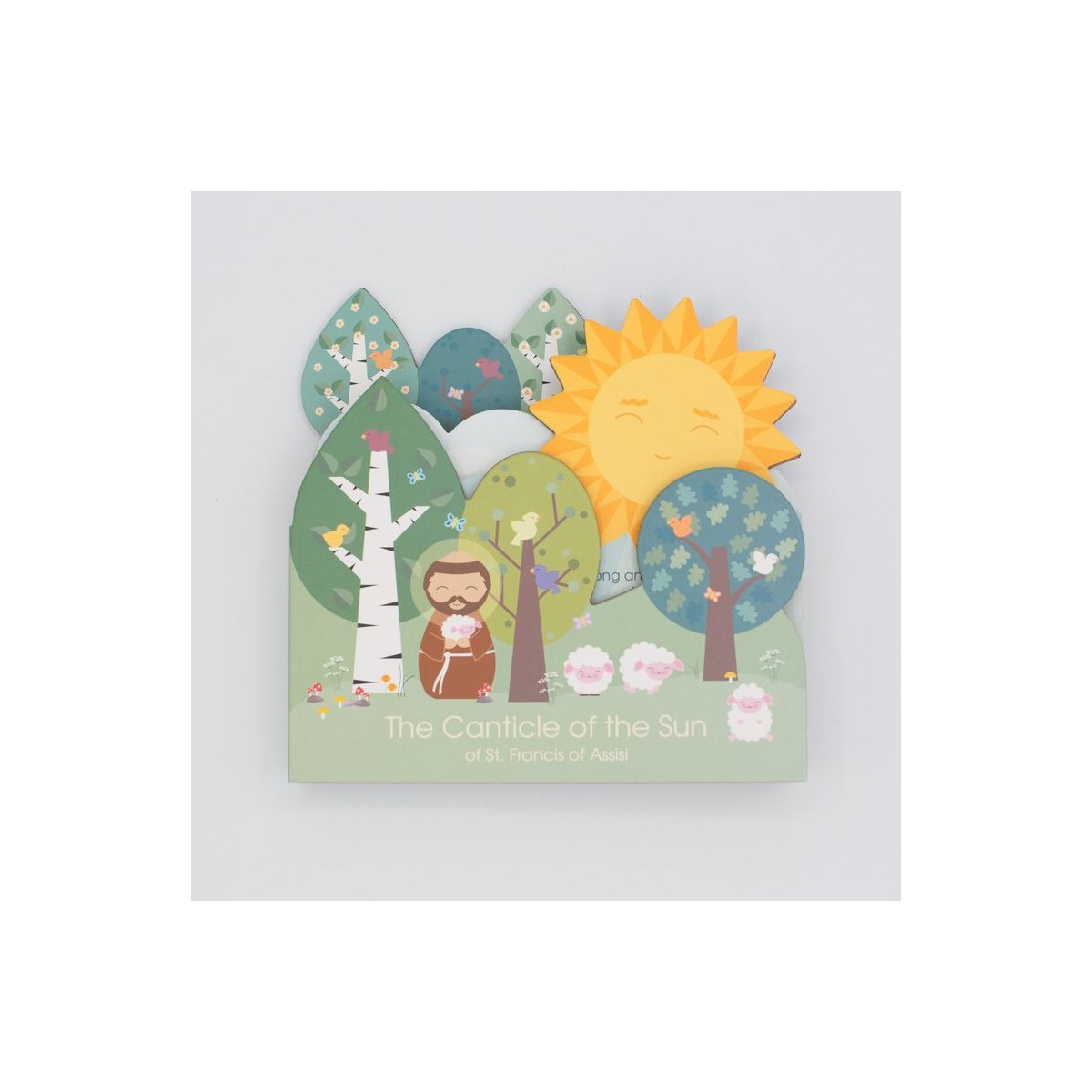 The Canticle of the Sun: Of St. Francis of Assisi shaped book