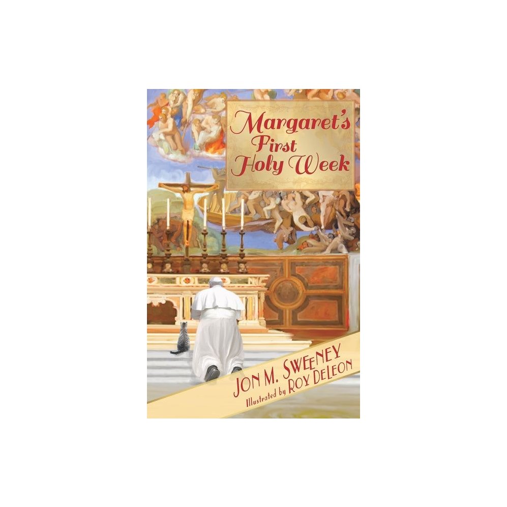 Margaret's First Holy Week